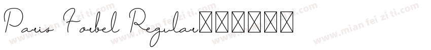 Paris Forbel Regular字体转换